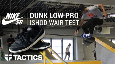 nike dunk low pro ishod wair graphi t|ishod wair skate shoes review.